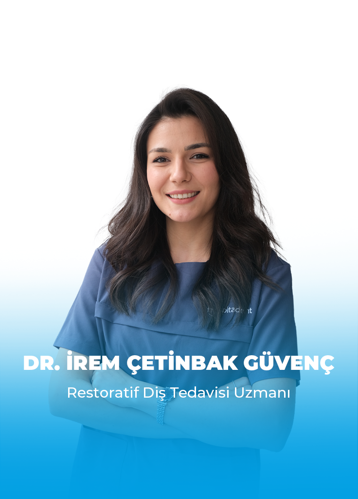 FRA 1 Dt. İrem Çetinbak GÜVENÇ